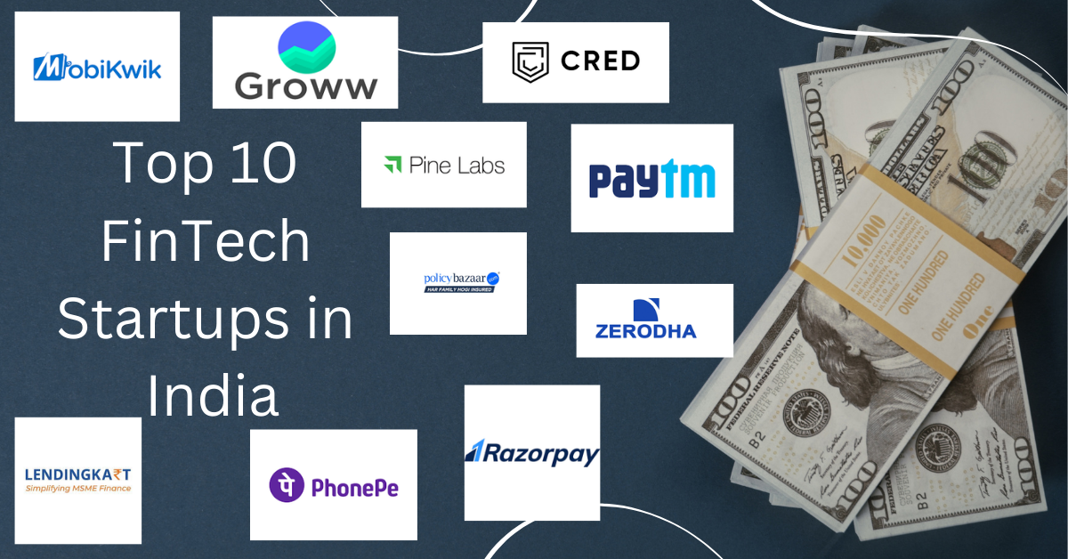 Top 10 FinTech Startups in India