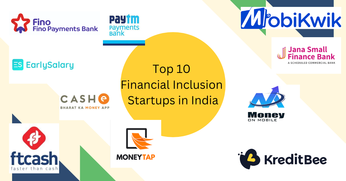 Top 10 Financial Inclusion Startups in India