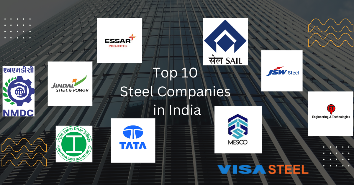 Top 10 Steel Companies in India