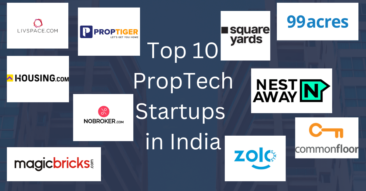 Top 10 PropTech Startups in India