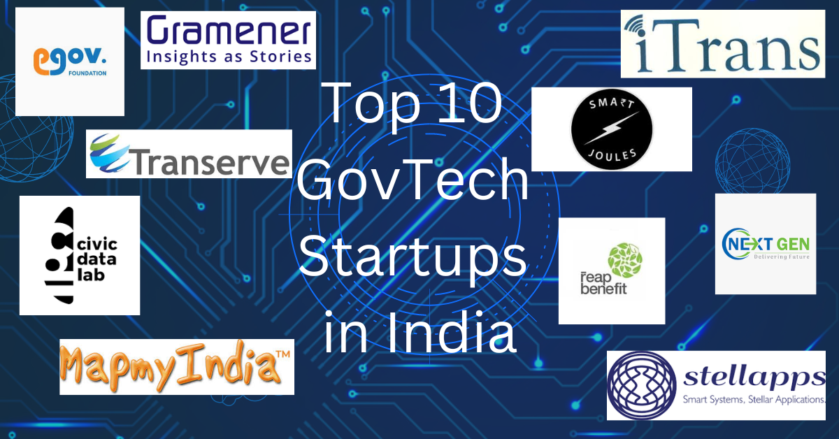 Top 10 GovTech Startups in India