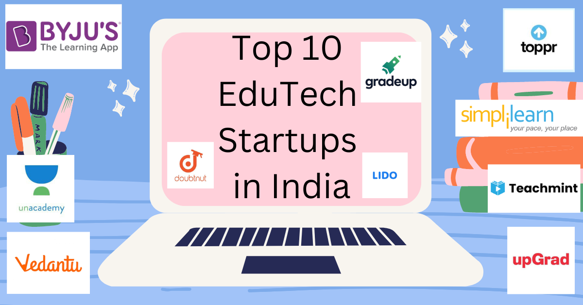 Top 10 EduTech Startups in India