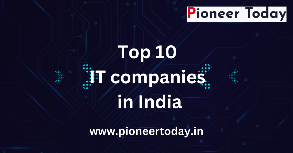 Top 10 IT Companies in India