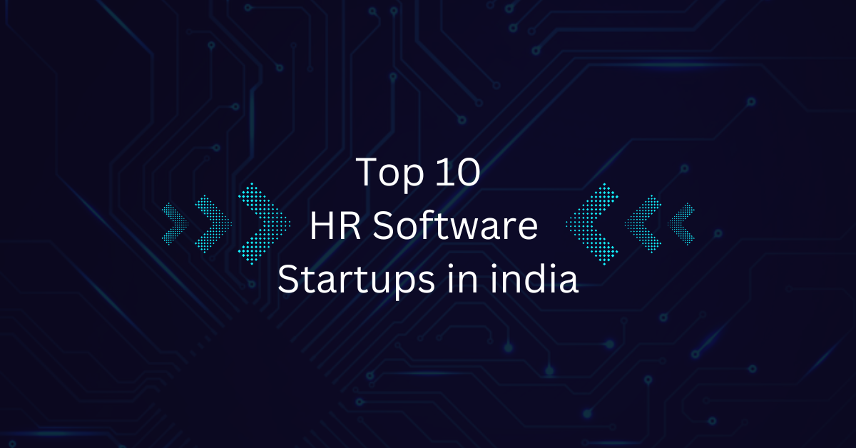 Top 10 HR Software Startups in India