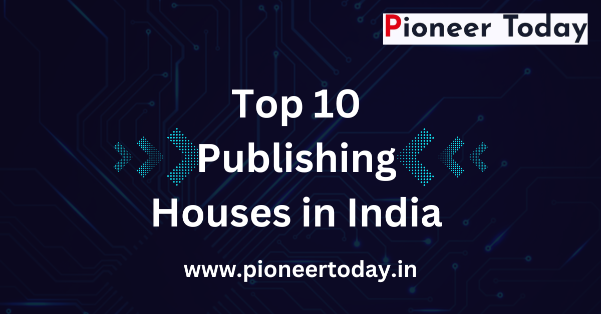 Top 10 Publishing Houses in India