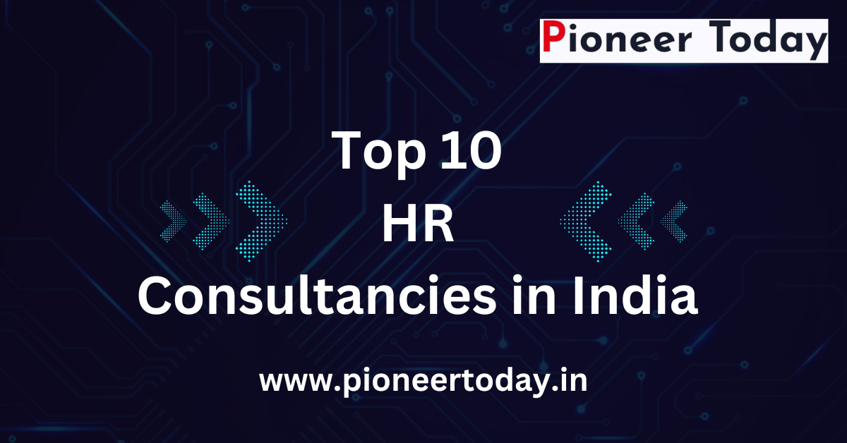 Top 10 HR Consultancies in India