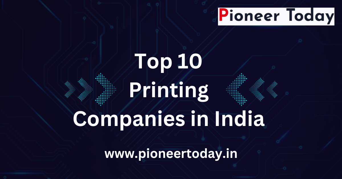 Top 10 Printing Companies in India